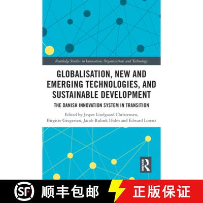 【3-4周达】精装 Globalisation, New and Emerging Technologies, and Sustainable Development: The Danish... [9780367480479]