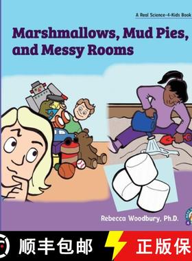 【3-4周达】Marshmallows, Mud Pies, and Messy Rooms [9781950415137]