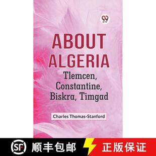 【3-4周达】About Algeria Tlemcen, Constantine, Biskra, Timgad [9789359950105]