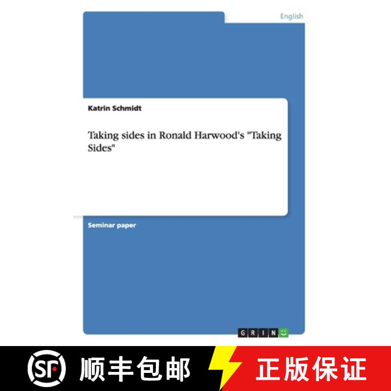 【2-3周达】Taking sides in Ronald Harwood's Taking Sides [9783638953825]