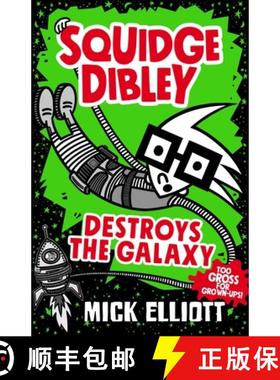 【3-4周达】Squidge Dibley Destroys the Galaxy [9780734419446]