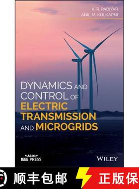 【3-4周达】Dynamics And Control Of Electric Transmission And Microgrids [Wiley能源] [9781119173380]