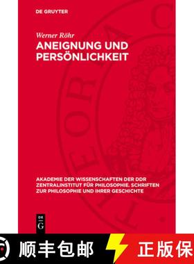 预订 Aneignung Und Persönlichkeit: Studie Über Die Theoretisch-Methodologische Bedeutung Der Marxis... [9783112715765]