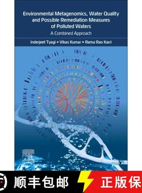 【3-4周达】Environmental Metagenomics, Water Quality and Suggested Remediation Measures of Polluted W... [9780443136597]