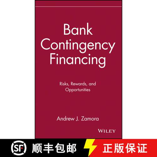 【3-4周达】精装 Bank Contigency Financing: Risks Rewards And Opportunities [Wiley金融] [9780471608943]