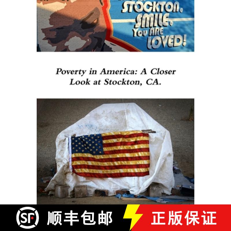 【2-3周达】Poverty in America: A Closer Look at Stockton, CA [9781387522101]