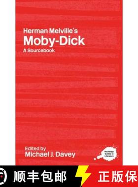 【3-4周达】Herman Melville's Moby-Dick : A Routledge Study Guide and Sourcebook [9780415247719]