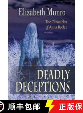 预订 Deadly Deceptions [9781988257082]