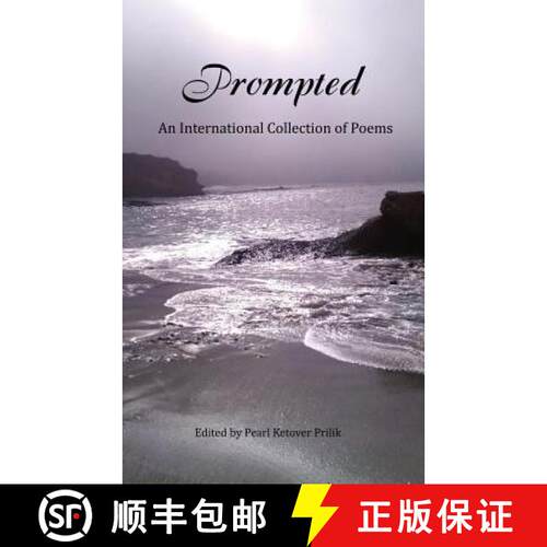 【3-4周达】Prompted, An International Collection of Poems [9781907375941]