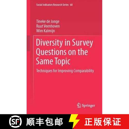 【3-4周达】Diversity in Survey Questions on the Same Topic: Techniques for Improving Comparability [9783319532608]