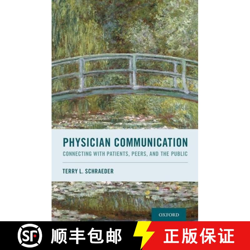 【3-4周达】Physician Communication: Connecting with Patients, Peers, and the Public [9780190882440]