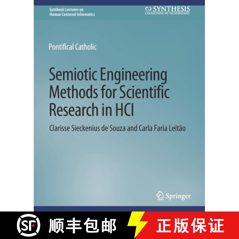 【3-4周达】Semiotic Engineering Methods for Scientific Research in HCI [9783031010576]