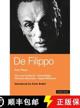 【3-4周达】De Filippo Four Plays: The Local Authority; Grand Magic; Filumena; Marturano - Local Autho... [9780413666208]