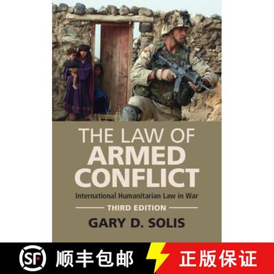 【3-4周达】The Law of Armed Conflict: International Humanitarian Law in War [9781108926935]