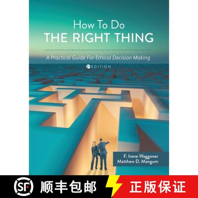 【3-4周达】How to Do the Right Thing – A Practical Guide for Ethical Decision Making [9781793579218]