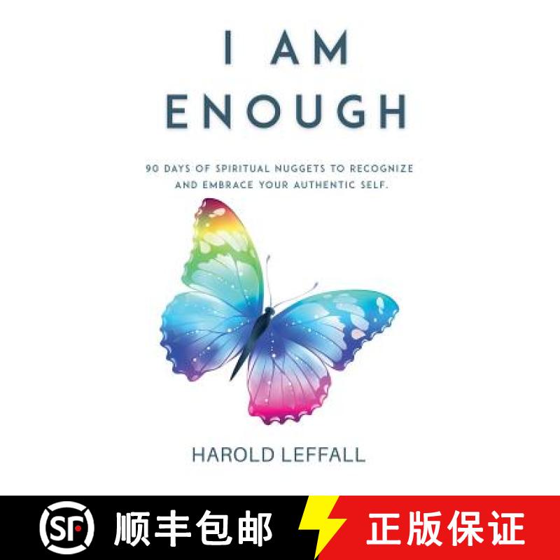 预订 I Am Enough: 90 Days of Spiritual Nuggets to Recognize and Embrace Your Authentic Self [9780971000933]