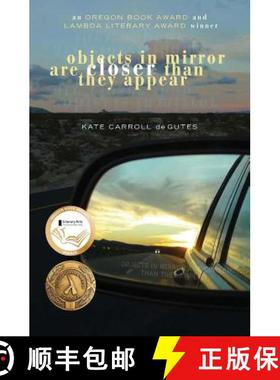 预订 Objects in Mirror Are Closer Than They Appear [9781940906126]