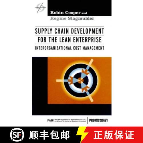 【3-4周达】精装 Supply Chain Development for the Lean Enterprise: Interorganizational Cost Management [9781563272189]
