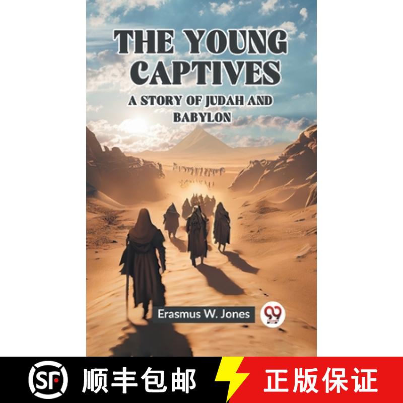 【3-4周达】Young CaptivesA Story of Judah and Babylon (Edition2023) [9789362205162]