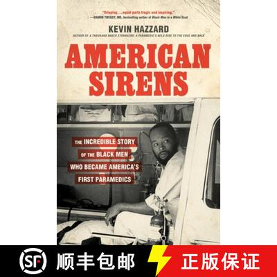 【3-4周达】American Sirens: The Incredible Story of the Black Men Who Became America's First Paramedics [9780306926099]