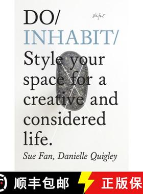 【3-4周达】Do Inhabit: Style Your Space for a More Creative and Considered Life [9781907974489]