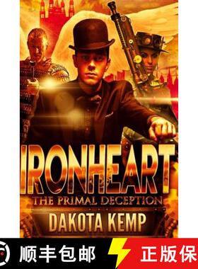 【3-4周达】Ironheart: The Primal Deception [9780990595427]