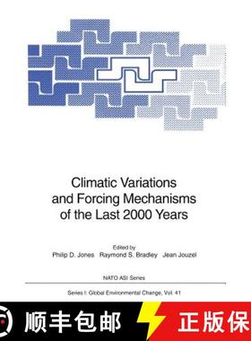 【3-4周达】Climatic Variations and Forcing Mechanisms of the Last 2000 Years [9783642647000]