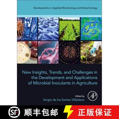 【3-4周达】New Insights, Trends, and Challenges in the Development and Applications of Microbial Inoc... [9780443188558]