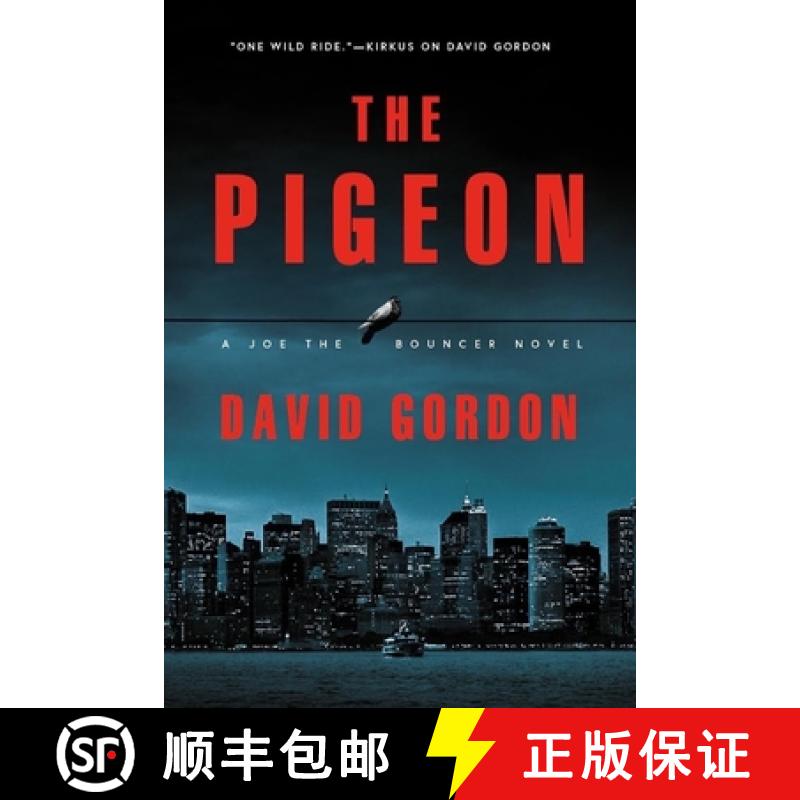 【3-4周达】The Pigeon: A Joe the Bouncer Novel [9781613164051]