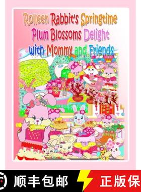 【3-4周达】Rolleen Rabbit's Springtime Plum Blossoms Delight with Mommy and Friends [9781998152100]