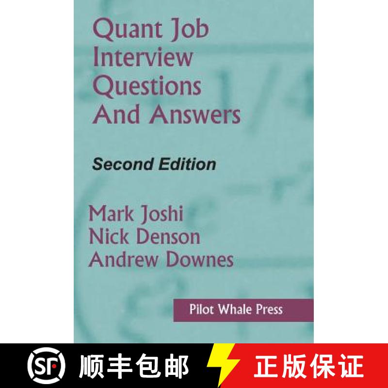【2-3周达】Quant Job Interview Questions and Answers (Second Edition) [9780987122827]