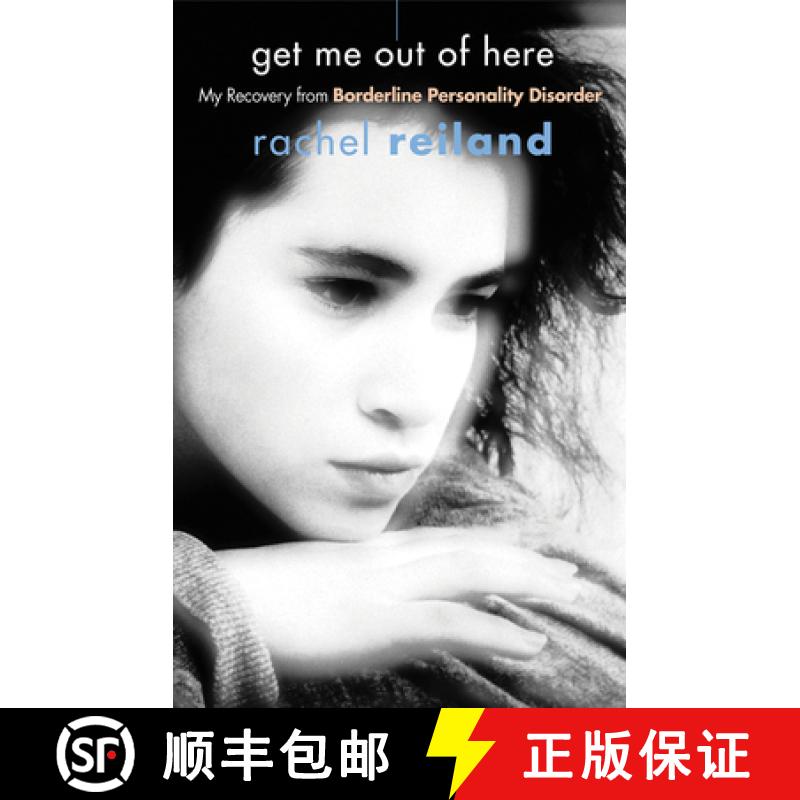 【3-4周达】Get Me Out of Here: My Recovery from Borderline Personality Disorder [9781592850990]