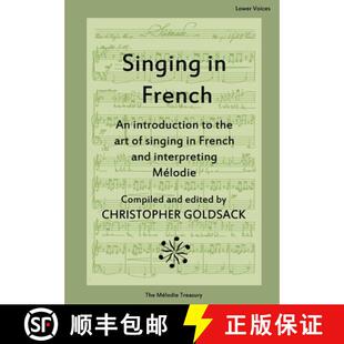 【3-4周达】Singing in French - lower voices [9781326258061]