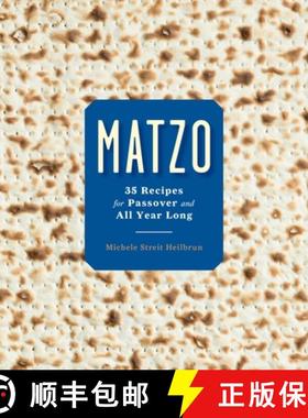 【3-4周达】Matzo: 35 Recipes for Passover and All Year Long: A Cookbook [9780804188999]