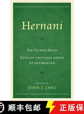 【3-4周达】Hernani: Édition critique revue et augmentée [9780761863205]
