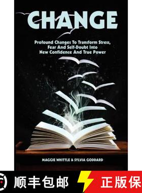 【3-4周达】Change: Profound Changes to Transform Stress, Fear and Self-Doubt into New Confidence and ... [9780957140806]