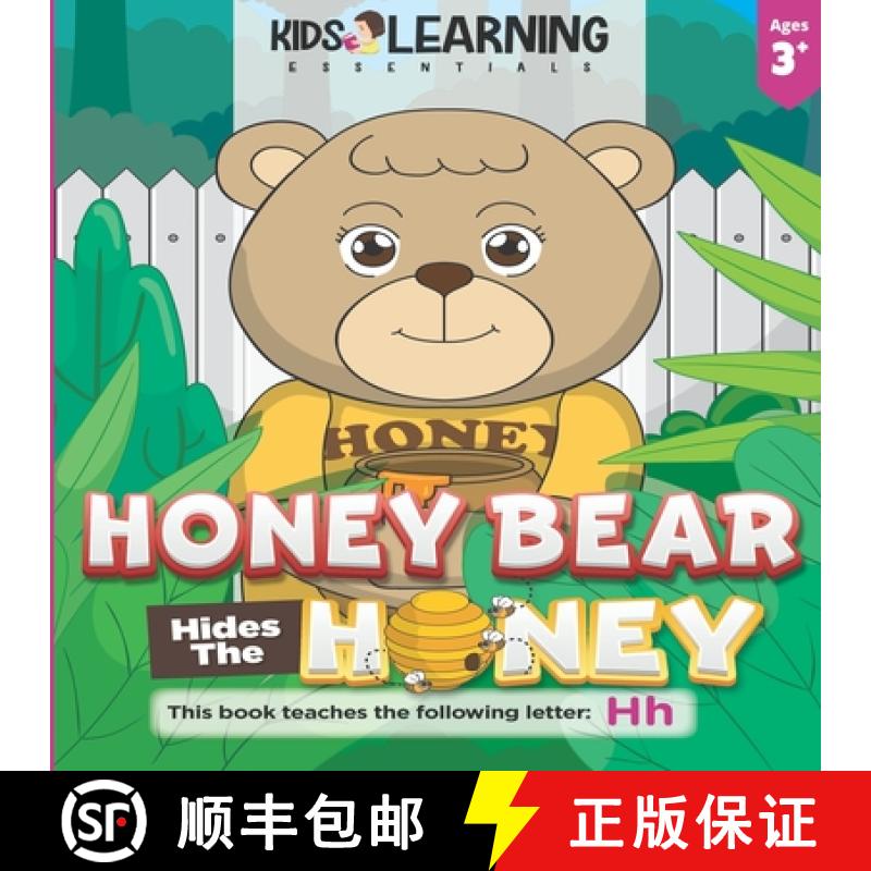 【3-4周达】Honey Bear Hides The Honey: Who took the honey pot, Honey Bear? Where can it be? Find out ... [9781649150622]