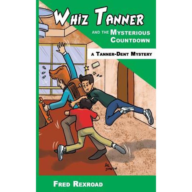 预订 whiz tanner and the mysterious count[9781946650153]