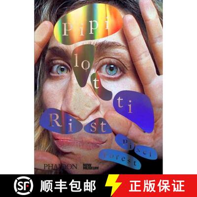 【3-4周达】精装 Pipilotti Rist: Pixel Forest: Published in Association with the New Museum [9780714872766]