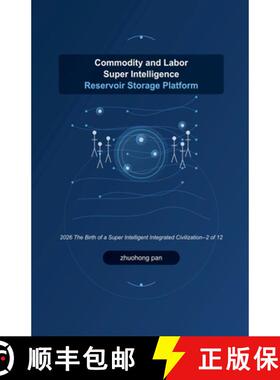 【3-4周达】Commodity and Labor Super Intelligence Reservoir Storage Platform [9798227157850]