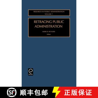 【3-4周达】精装 Retracing Public Administration [9780762309566]