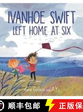 【3-4周达】Ivanhoe Swift Left Home at Six [9781911631170]