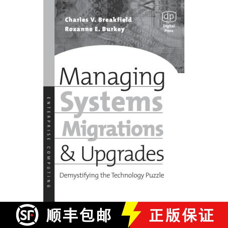 【3-4周达】Managing Systems Migrations and Upgrades: Demystifying the Technology Puzzle [9781555582562]