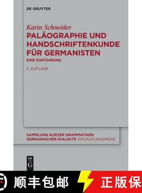 【3-4周达】Paläographie Und Handschriftenkunde Für Germanisten: Eine Einführung [9783110337044]
