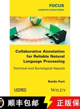 【3-4周达】Collaborative Annotation For Reliable Natural Language Processing: Technical And Sociologi... [9781848219045]