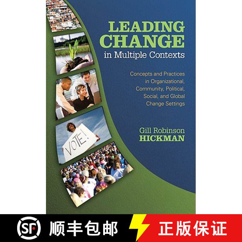 预订 精装 Leading Change in Multiple Contexts: Concepts and Practices in Organizational, Community, P... [9781412926775]