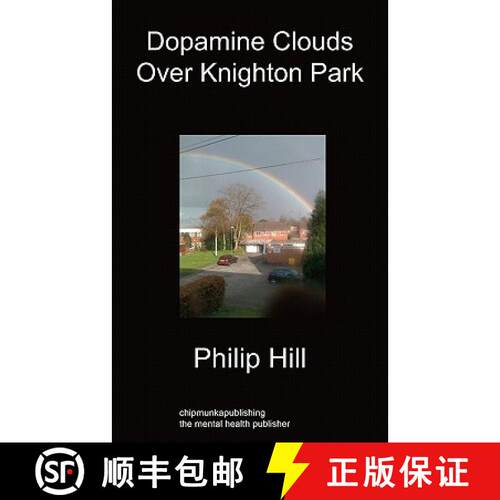 【3-4周达】Dopamine Clouds Over Knighton Park [9781849913034]