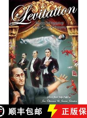 【3-4周达】Levitation: Physics and Psychology in the Service of Deception [9780978803704]