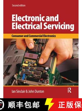 【3-4周达】Electronic and Electrical Servicing: Consumer and commercial electronics [9781138139985]