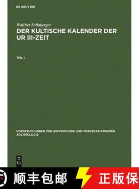 预订 Der Kultische Kalender Der Ur III-Zeit [9783110139327]